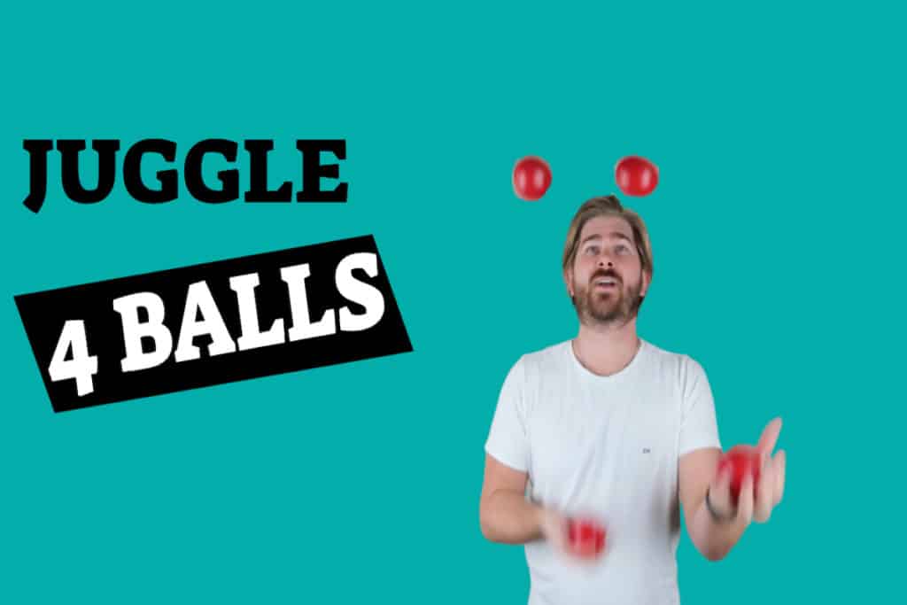 How To Juggle 4 Balls Juggling Secrets Learn How To Juggle Today